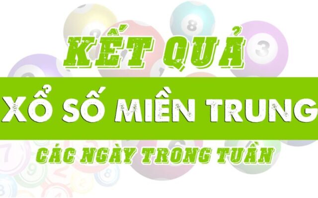 Xổ số miền Trung các ngày trong tuần