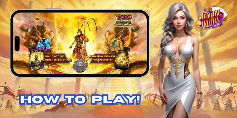 Tây Du Kí RikVip |  Tổng hợp 4 kinh nghiệm chơi Tây Du Kí thắng JackPot lớn