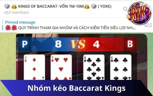 Nhóm kéo Baccarat Kings