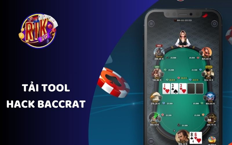 Tải tool hack Baccarat - “Bí mật” chiến thắng mọi ván bài