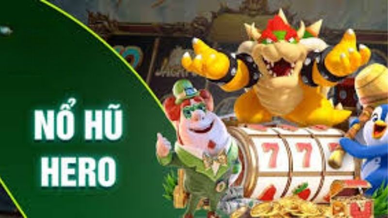 Trải Nghiệm Nổ Hũ Hero Hấp Dẫn Chỉ Có Tại RikVip Club