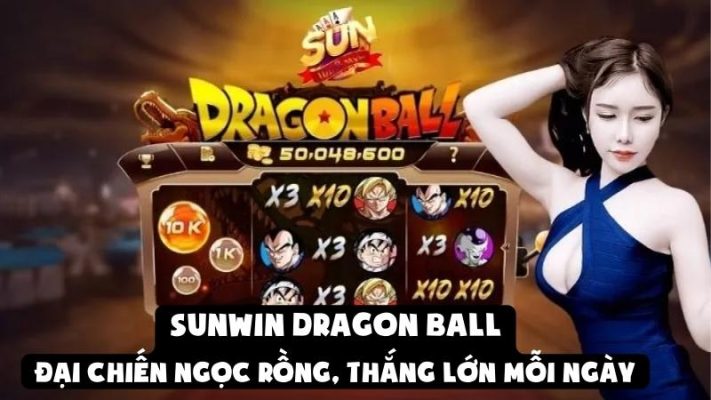 Sunwin Dragon Ball: Đại Chiến Ngọc Rồng, Thắng Lớn Mỗi Ngày
